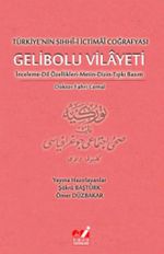 Türkiye'nin Sıhhi-i İctimai Coğrafyası Gelibolu Vilayeti
