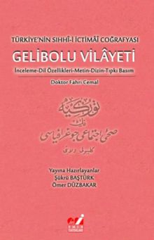 Türkiye’nin Sıhhi-i İctimai Coğrafyası Gelibolu Vilayeti