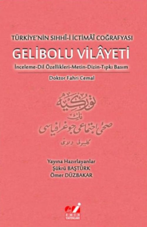 Türkiye'nin Sıhhi-i İctimai Coğrafyası Gelibolu Vilayeti