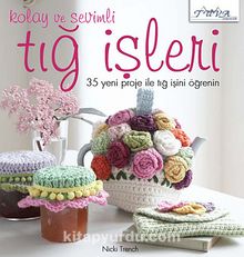 Kolay ve Sevimli Tığ İşleri - Nicki Trench