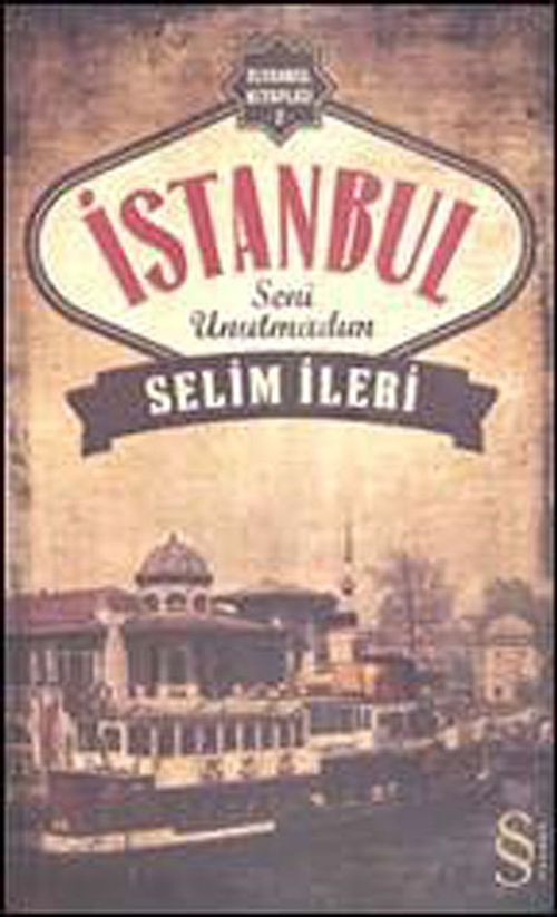İstanbul Seni Unutmadım