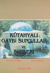 K&uuml;tahyalı Gaybi Sun'ullah ve Şiirleri/ 11-G-1