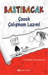Bastıbacak / &Ccedil;oook &Ccedil;alışmam Lazım