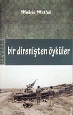 Bir Direnişten Öyküler
