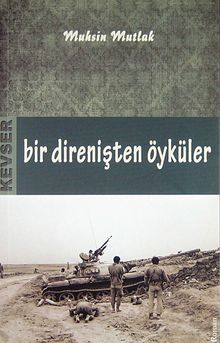 Bir Direnişten Öyküler