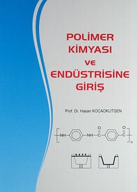 Polimer Kimyası ve Endüstrisine Giriş
