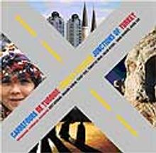 Carrefours De TurQuie / Türkiye Kavşağı / Junctions Of Turkey