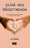 Elini Ver &Ouml;ğretmenim