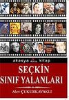 Se&ccedil;kin Sınıf Yalanları
