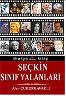 Seçkin Sınıf Yalanları