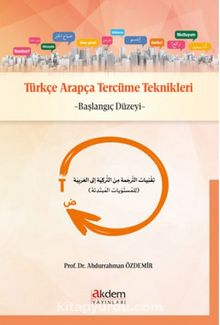 Türkçe Arapça Tercüme Teknikleri Başlangıç Düzeyi 