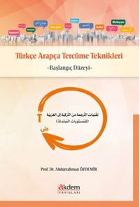Türkçe Arapça Tercüme Teknikleri Başlangıç Düzeyi 