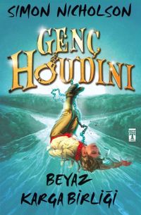 Genç Houdini - Beyaz Karga Birliği