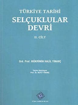 Türkiye Tarihi Selçuklular Devri (2. Cilt)
