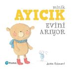 Minik Ayıcık Evini Arıyor