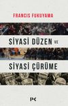 Siyasi D&uuml;zen ve Siyasi &Ccedil;&uuml;r&uuml;me