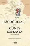 Sacoğulları ve G&uuml;ney Kafkasya 276-317/889-929