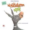 B&uuml;y&uuml;kbabamın Eşeği / G&uuml;zel &Ouml;yk&uuml;ler 6