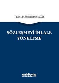 Sözleşmeyi İhlale Yöneltme