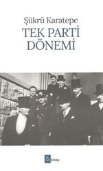 Tek Parti Dönemi