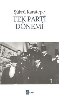 Tek Parti Dönemi