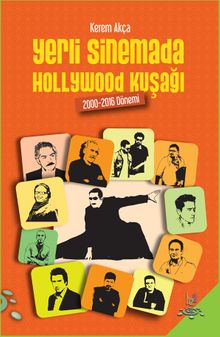 Yerli Sinemada Hollywood Kuşağı
