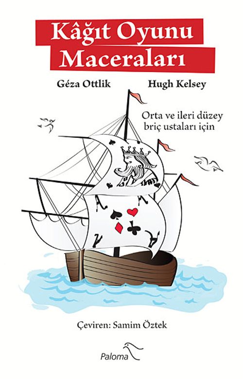 Kağıt Oyunu Maceraları / Orta ve İleri Düzey Briç Ustaları İçin