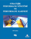 Stratejik Performans Y&ouml;netimi ve Performans Karnesi