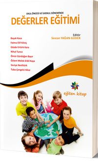 Okul Öncesi ve İlkokul Döneminde Değerler Eğitimi