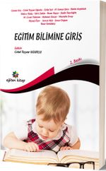 Eğitim Bilimine Giriş (Edt. Celal Teyyar Uğurlu)
