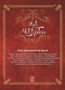 Aşk Mektupları & Büyük İnsanların Büyük Aşkları