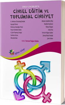 Erken Çocuklukta Cinsel Eğitim ve Toplumsal Cinsiyet