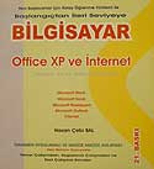 Office Xp ve İnternet / Başlangıçtan İleri Seviyeye