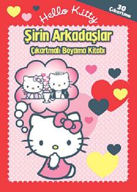 Hello Kitty Şirin Arkadaşlar & Çıkartmalı Boyama Kitabı
