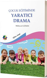 Çocuk Eğitiminde Yaratıcı Drama