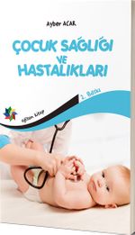 Çocuk Sağlığı ve Hastalıkları
