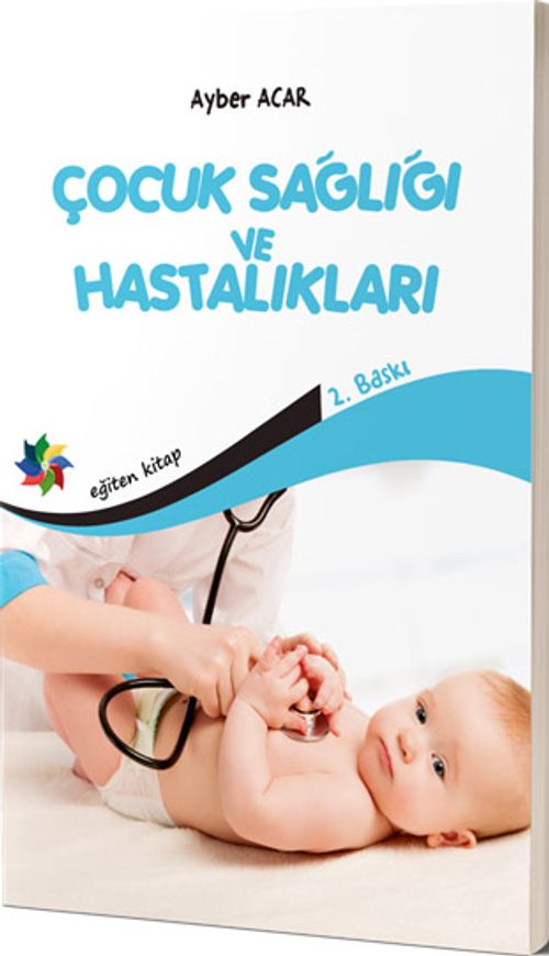 Çocuk Sağlığı ve Hastalıkları