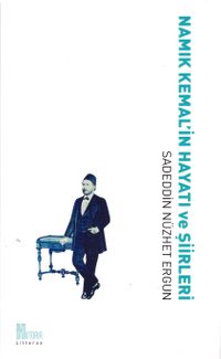 Namık Kemal’in Hayatı ve Şiirleri