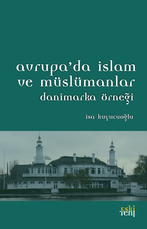 Avrupa'da İslam ve Müslümanlar & Danimarka Örneği