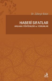 Haberi Sıfatlar & Anlama Yöntemleri ve Yorumlar