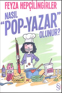 Nasıl Pop-Yazar Olunur?