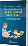 Erken &Ccedil;ocukluk D&ouml;neminde Dil Becerilerini Geliştirme