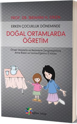 Erken Çocukluk Döneminde Doğal Ortamlarda Öğretim