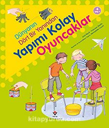Dünyanın Dört Bir Yanından Yapımı Kolay Oyuncaklar - Oriol Ripoll