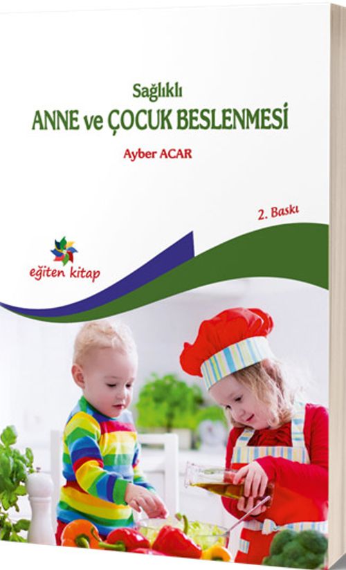 Sağlıklı Anne ve Çocuk Beslenmesi 