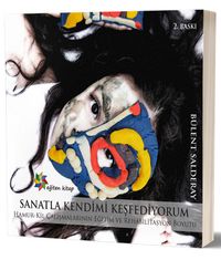 Sanatla Kendimi Keşfediyorum