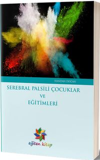 Serapral Palsili Çocuklar ve Eğitimleri