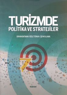 Turizmde Politika ve Stratejiler 