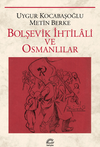 Bolşevik İhtilali ve Osmanlılar