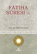 Fatiha Suresi ve Tefsir Örnekleri